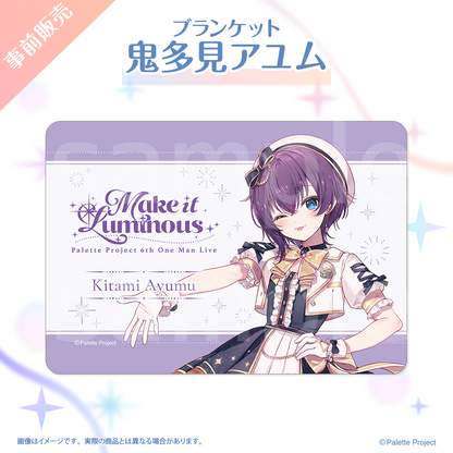 【6th ワンマンライブ】ブランケット